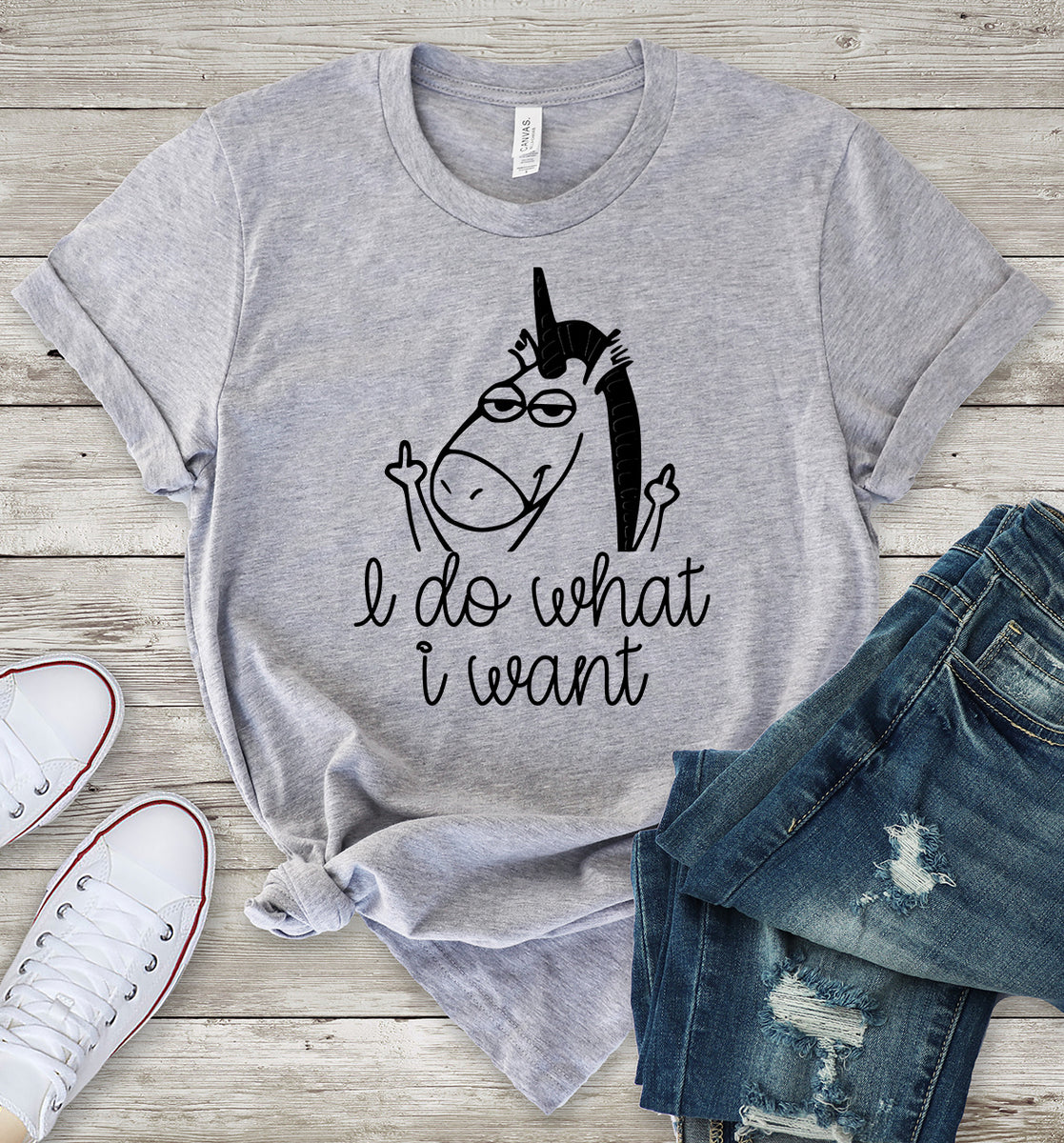 I Do What I Want Unicorn T-Shirt