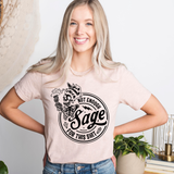 Not Enough Sage for this Shit T-Shirt