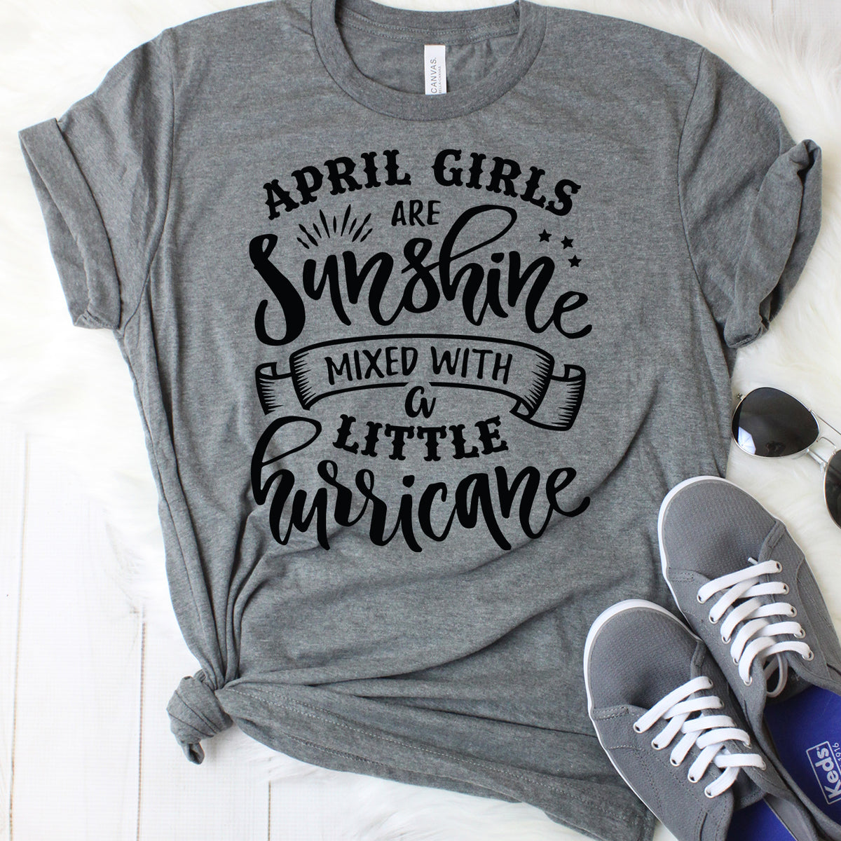 April Girls Are Sunshine Mixed With a Little Hurricane T-Shirt