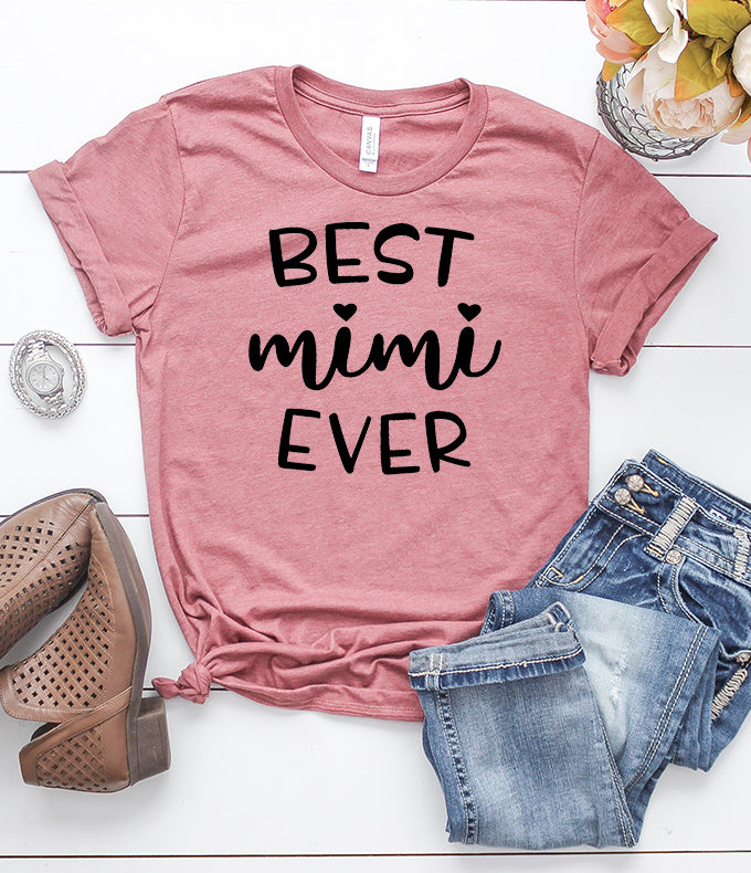 Best Mimi Ever T-Shirt