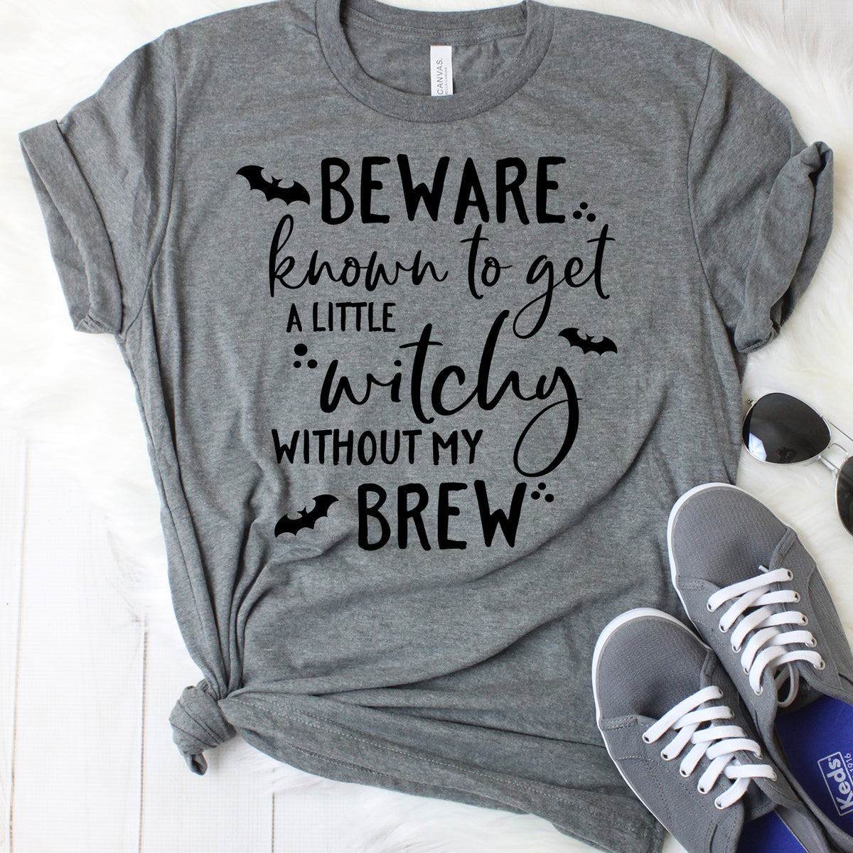 Beware Known to Get a Little Witchy Without my Brew T-Shirt