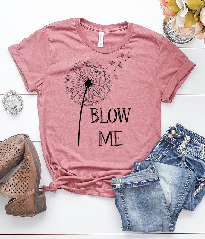 Blow Me Heather Mauve T-Shirt