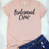 Bridesmaid Crew T-Shirt