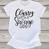Classy With a Savage Side T-Shirt