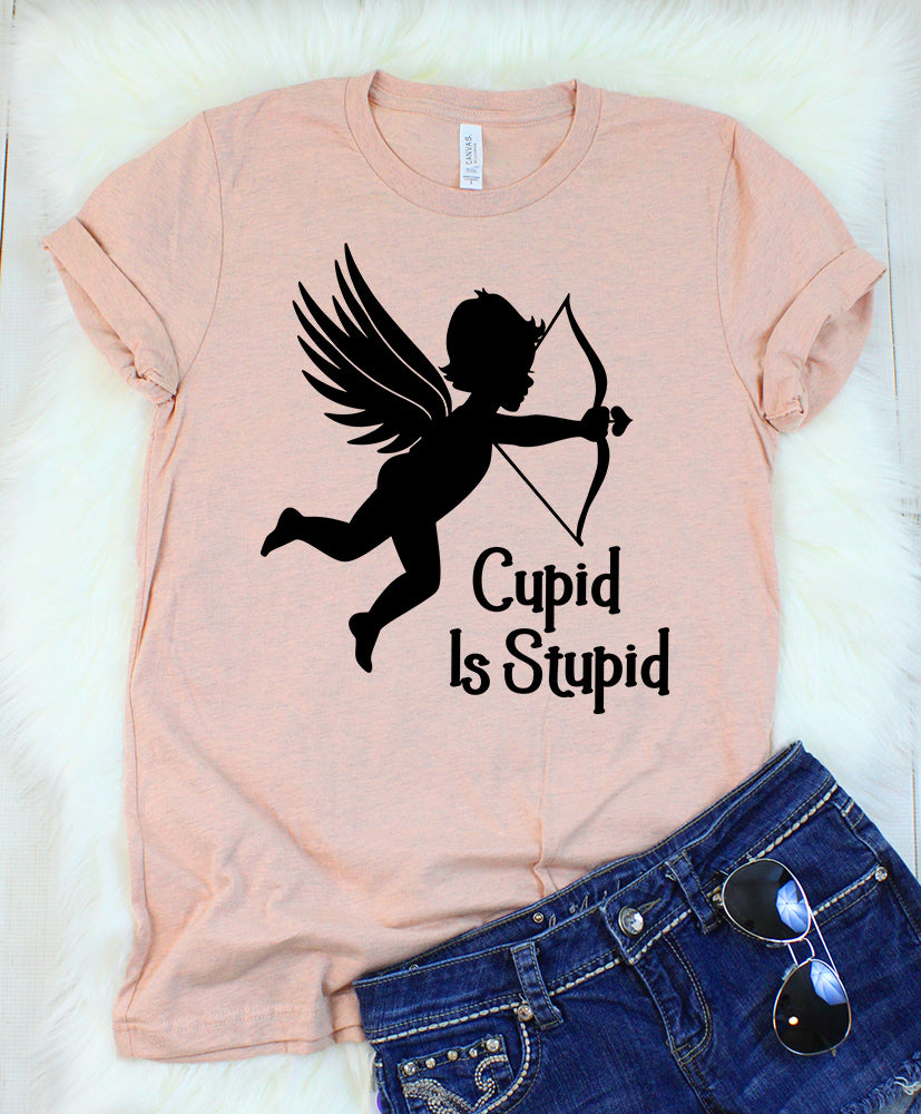 Cupid is Stupid Valentine's Day T-Shirt