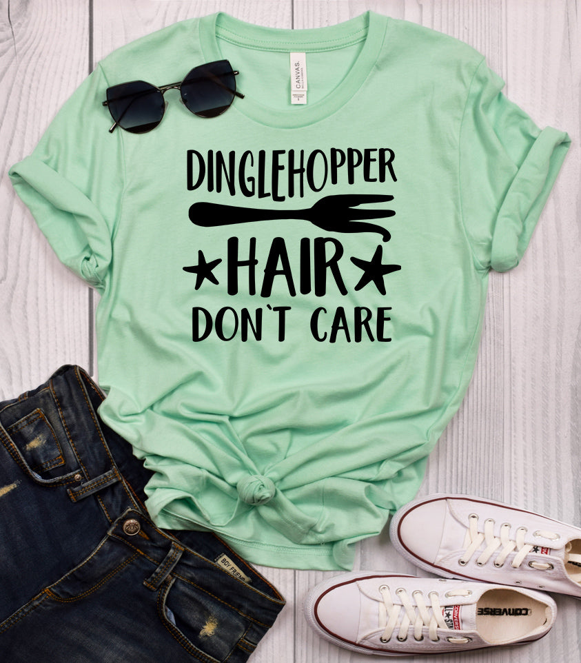 Dinglehopper Hair Don't Care T-Shirt