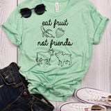 Eat Fruit Not Friends T-Shirt