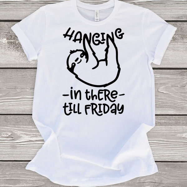 Hanging in There Till Friday T-Shirt