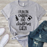 I Run on Coffee and Christmas Cheer T-Shirt