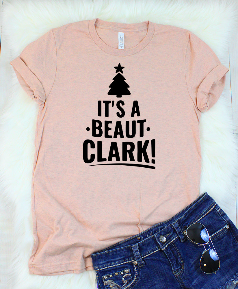 It's a Beaut Clark - Christmas Vacation T-Shirt