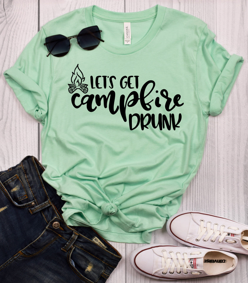 Let's Get Campfire Drunk T-Shirt
