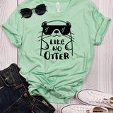 Like No Otter T-Shirt