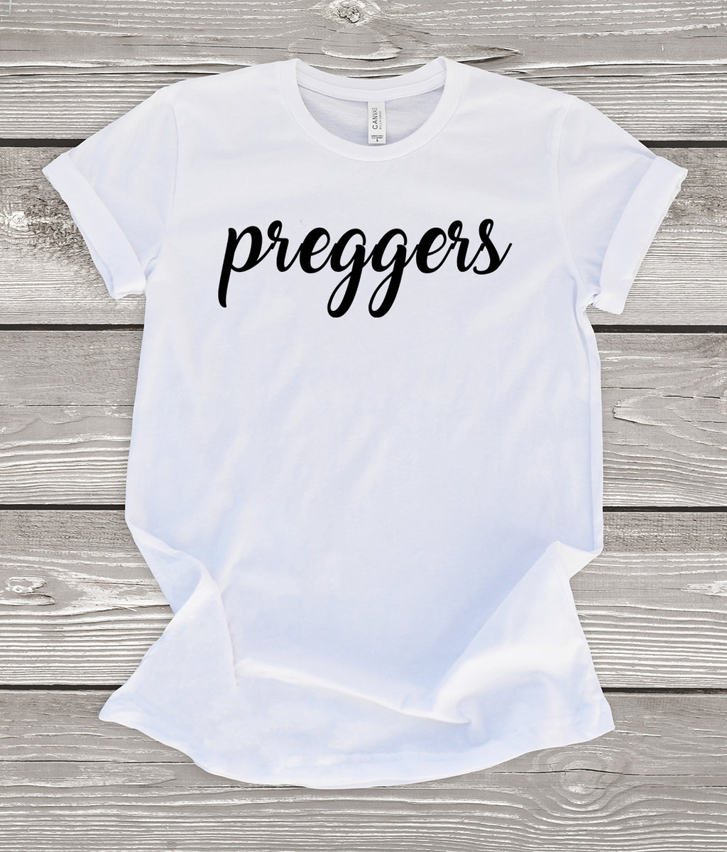 Preggers T-Shirt