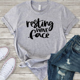 Resting Wine Face T-Shirt