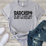 Sarcasm: The Ability To Insult Idiots Without Them Realizing It Light Grey T-Shirt