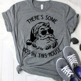 There's Some HOS in This House Shirt