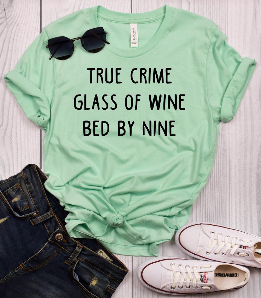 True Crime Glass of Wine Bed by Nine T-Shirt